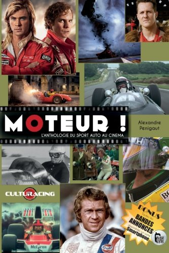 moteur !: l'anthologie du sport auto au cinéma