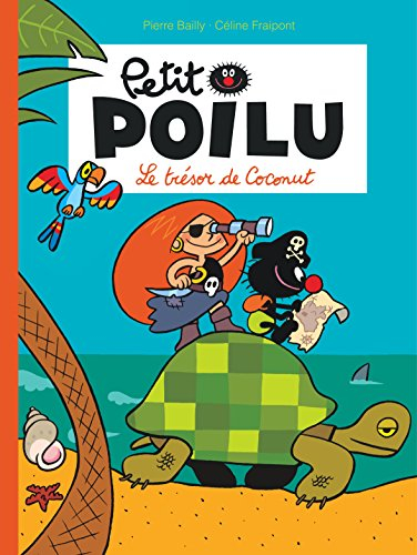 Petit Poilu. Vol. 9. Le trésor de Coconut