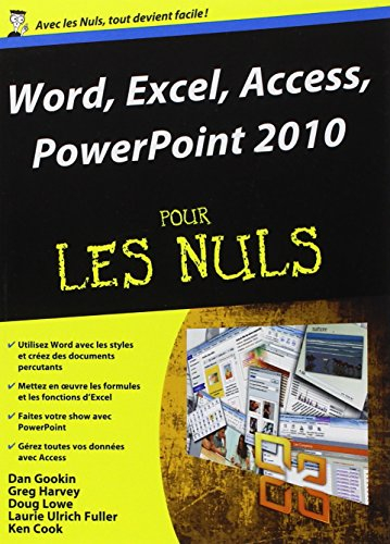 Word, Excel, Access et PowerPoint 2010 pour les nuls