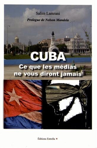 cuba : ce que les médias ne vous diront jamais