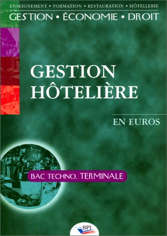 Gestion hôtelière Bac techno Hôtellerie terminale