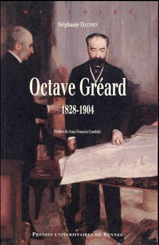 Octave Gréard : 1828-1904