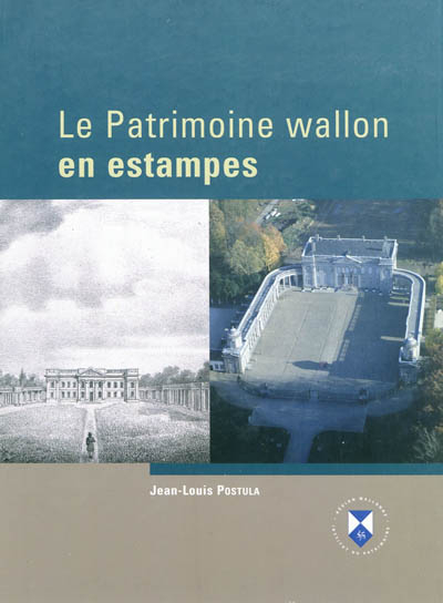 Le patrimoine wallon en estampes : parcours à travers les collections de l'ancienne abbaye du Val-Di