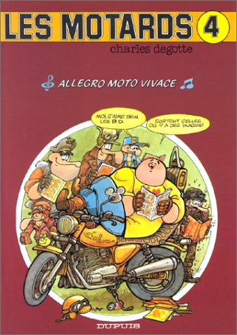 Les Motards. Vol. 4. Allegro moto vivace