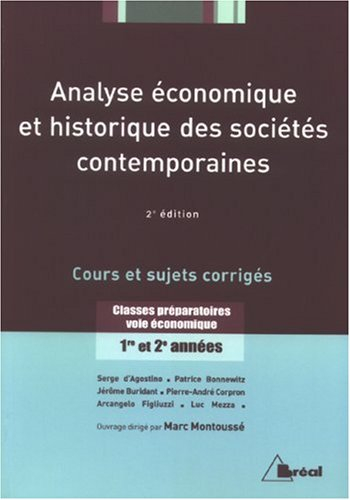 Analyse économique et historique des sociétés contemporaines : cours et sujets corrigés, classes pré