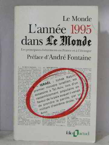 L'année 1995 dans Le Monde : les principaux événements en France et à l'étranger