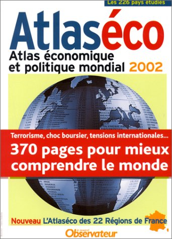 Atlaséco 2002 : atlas économique mondial