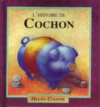 Histoire de cochon