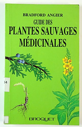 Guide des plantes sauvages médicinales
