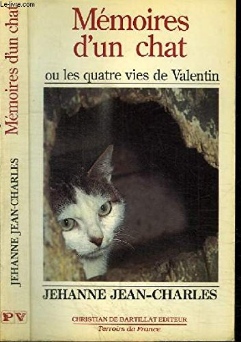 mémoires d'un chat, ou, les quatre vies de valentin