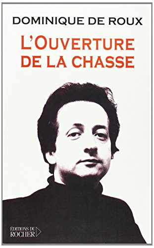 L'ouverture de la chasse