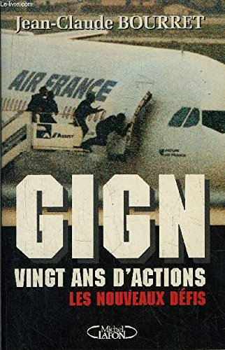 G.I.G.N., 20 ans d'actions
