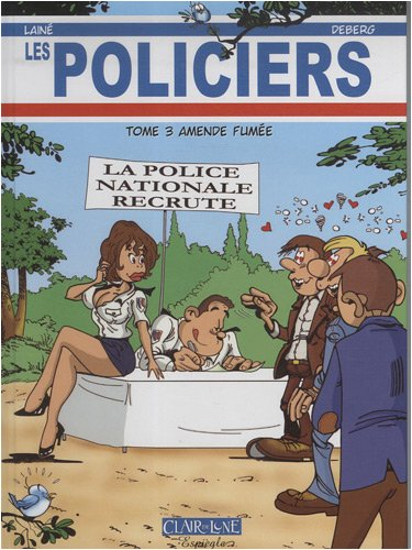 Les policiers. Vol. 3. Amende fumée