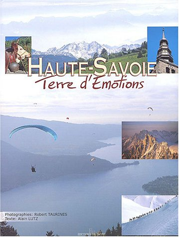 Haute-Savoie, terre d'émotions