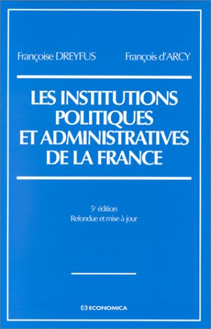 Les institutions politiques et administratives de la France