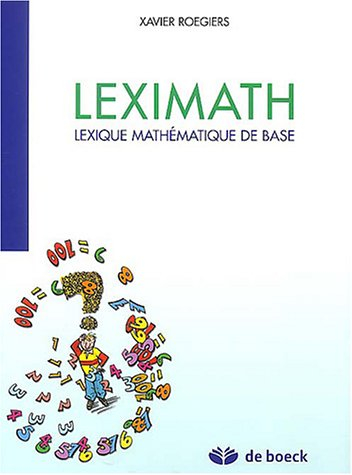 Leximath : lexique mathématique de base