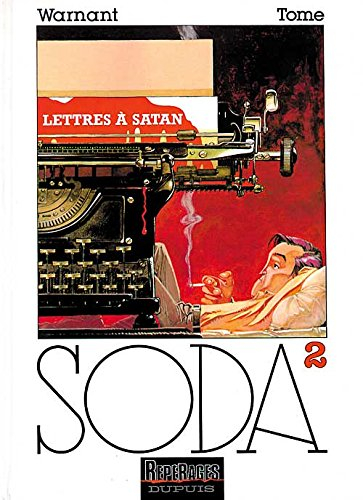 Soda. Vol. 2. Lettres à Satan