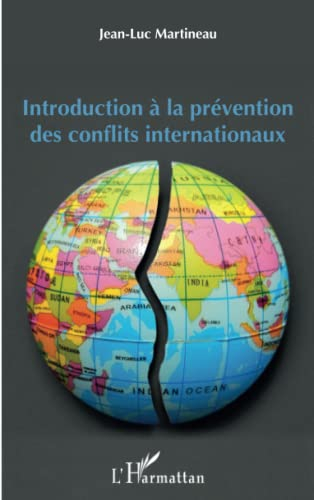 Introduction à la prévention des conflits internationaux
