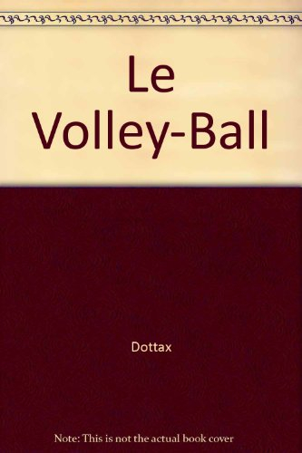 Le Volley-ball : du smash au match, itinéraire pédagogique