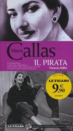 maria callas il pirata (vol. 28 / bellini: il pirata)