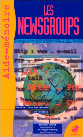 Les newsgroups : comment y accéder