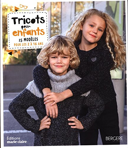 Tricots pour enfants : 25 modèles pour les 2 à 16 ans