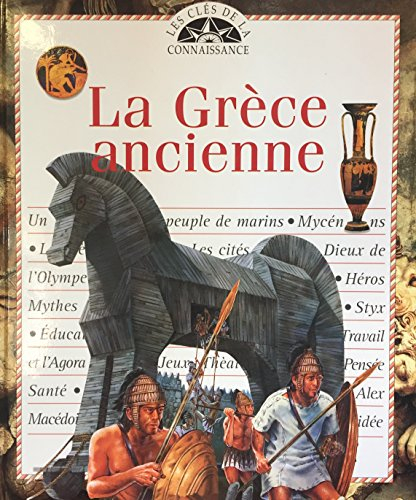 La Grèce ancienne (Les clés de la connaissance)