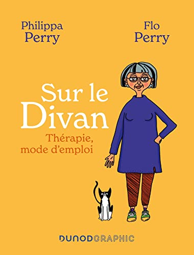 Sur le divan : thérapie, mode d'emploi