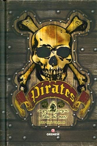 Pirates : fléau des mers