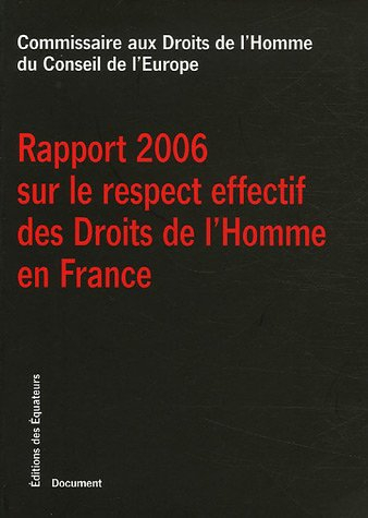 Rapport 2006 sur le respect effectif des droits de l'homme en France
