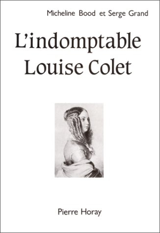 L'indomptable Louise Colet
