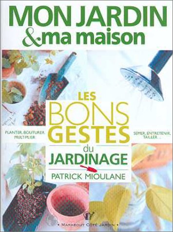 Les bons gestes du jardinage