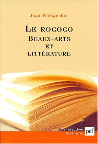 Le rococo : beaux-arts et littérature