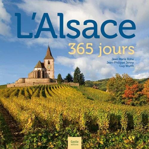 L'Alsace : 365 jours