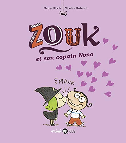 Zouk. Vol. 6. Zouk et son copain Nono