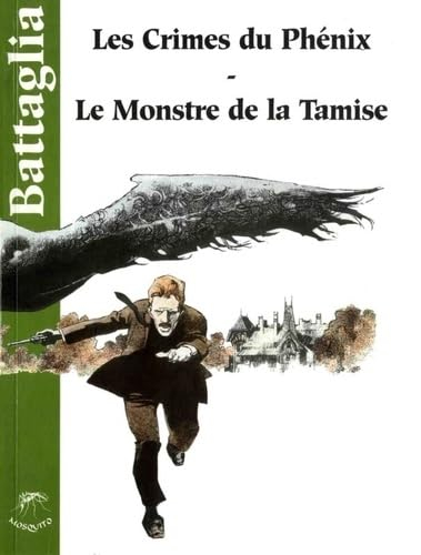 Les crimes du phénix. Le monstre de la Tamise