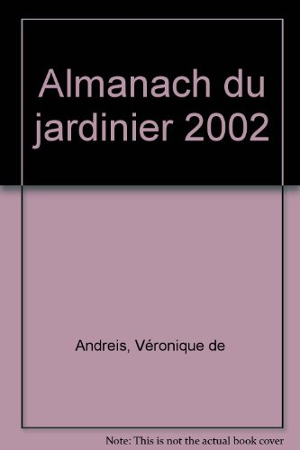 L'almanach du jardinier 2002