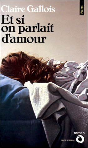 Et si on parlait d'amour