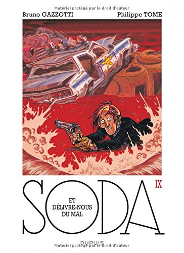 Soda. Vol. 9. Et délivre-nous du mal