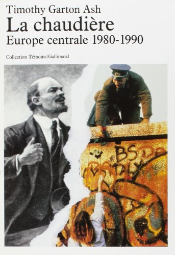 La Chaudière : Europe centrale, 1980-1990