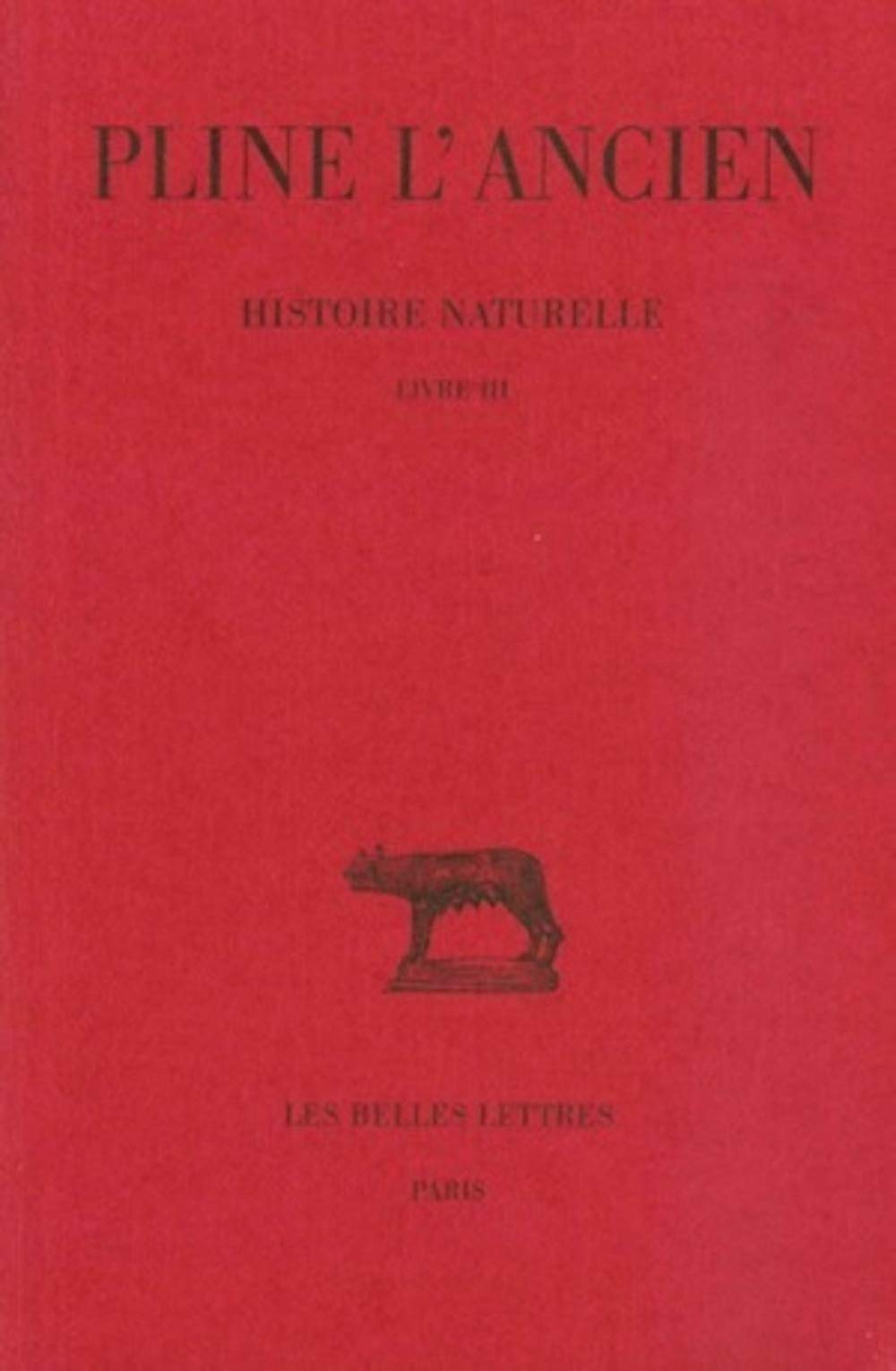 Histoire naturelle. Vol. 3. Livre III