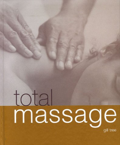 total massage: le manuel complet du massage