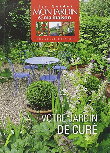 Votre jardin de curé