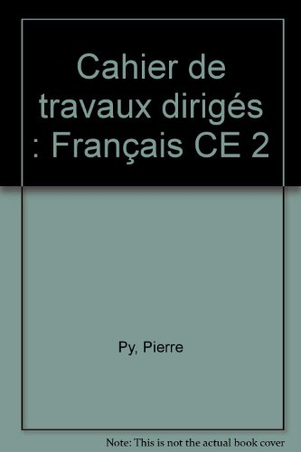Français : CE2, cahier de travaux dirigés