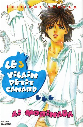 Le vilain petit canard. Vol. 3