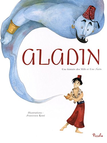 Aladin : une histoire des Mille et une nuits