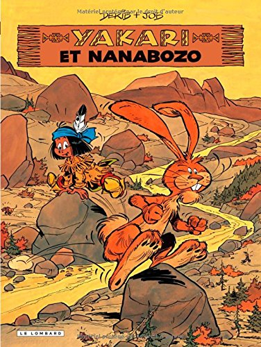 Yakari. Vol. 4. Yakari et Nanabozo