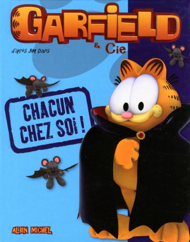 Garfield & Cie. Chacun chez soi !