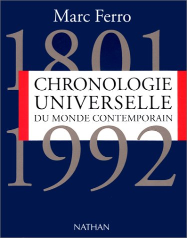 Chronologie universelle du monde contemporain : 1801-1992