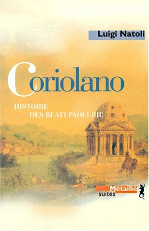Histoire des Beati Paoli. Vol. 3. Coriolano